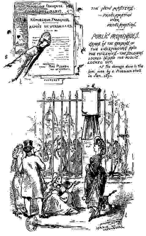 The New Masters PROCLAMATION OVER PROCLAMATION PUBLIC PROMENADES. CAMPS IN THE GARDENS OF THE LUXEMBOURG AND THE TUILERIES—THE SOLDIERS LOCKED IN, AND THE PUBLIC LOCKED OUT. The damage done to the pier was by a Prussian shell in Jan. 1871.