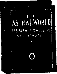 The Astral World