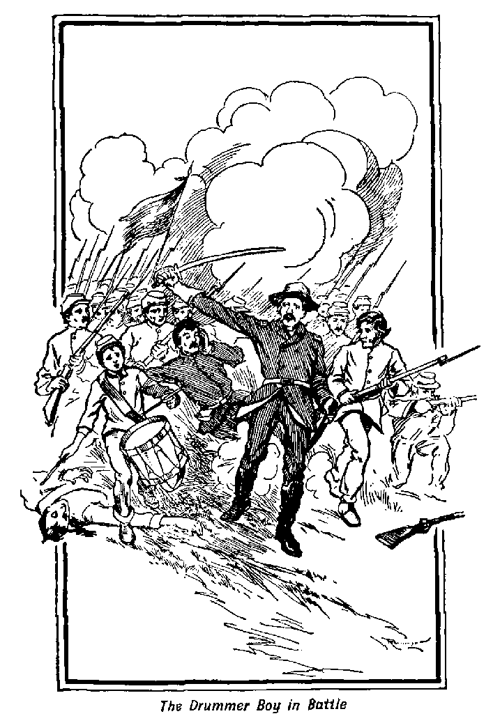 [Illustration: <i>The Drummer Boy in Battle</i>]