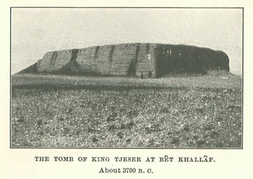 082.jpg the Tomb of King Tjeser at Bt Khallf. About 3700 B.c. 