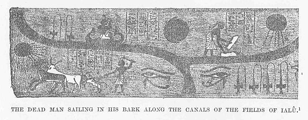 278.jpg the Dead Man Sailing in his Bark Along The Canals
Of the Fields of Ialit. 1 
