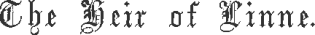 The Heir of Linne.