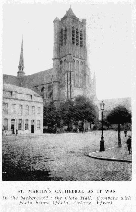 ST. MARTIN'S CATHEDRAL AS IT WAS
In the background: the Cloth Hall. Compare with
photo below (photo, Antony, Ypres).